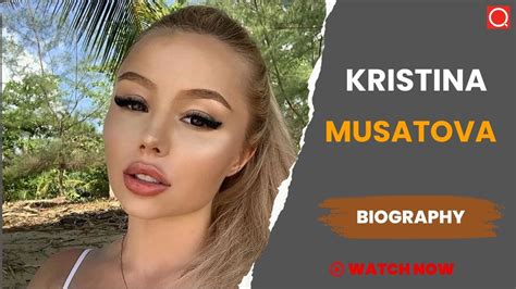 kristina musatova edad|Kristina Musatova Bio, Age, Wiki, Biography,。